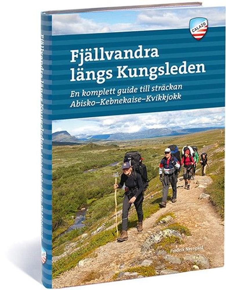 Fjällvandra längs Kungsleden: Abisko – Kvikkjokk 2:a uppl, view: 0