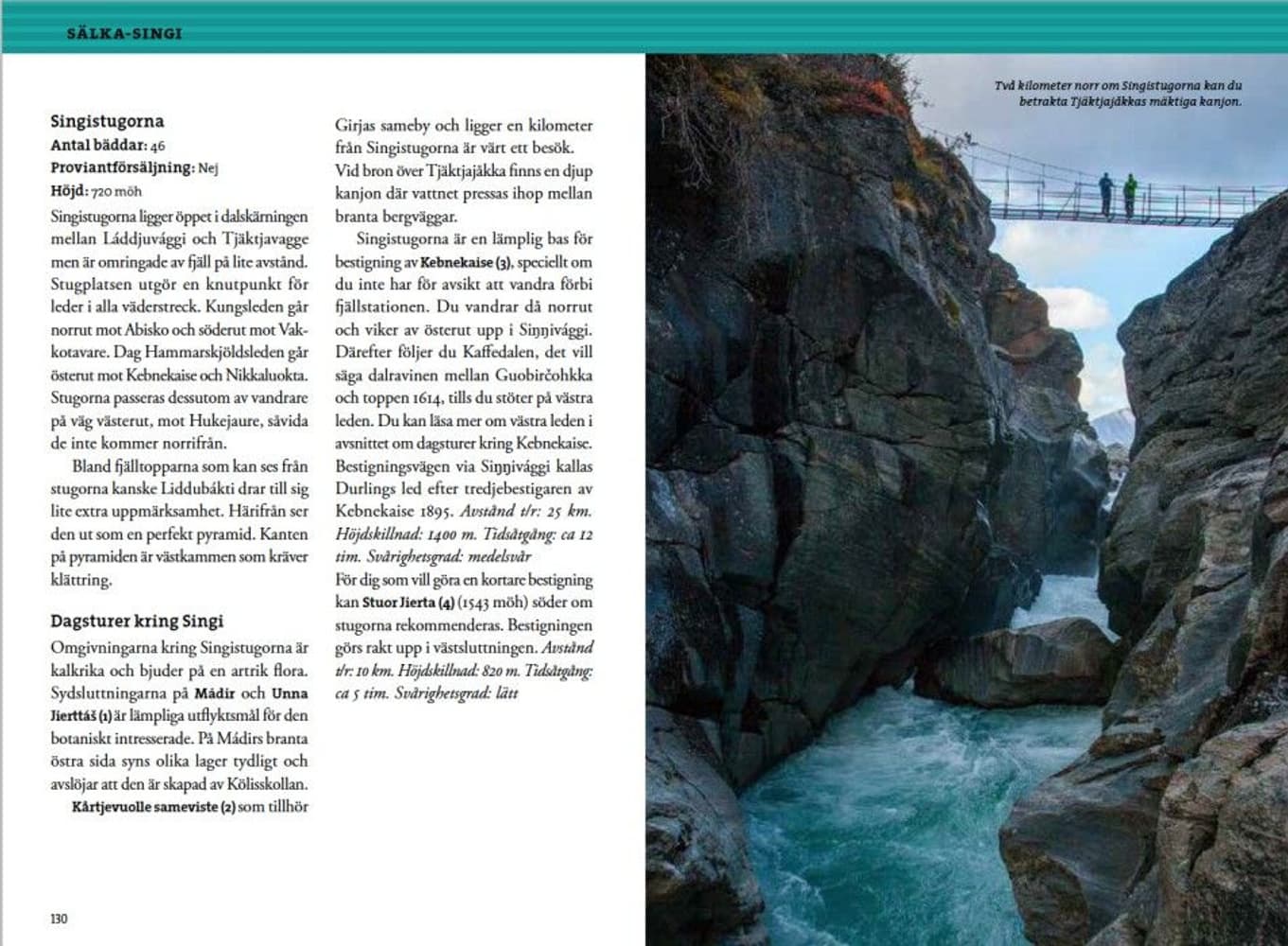 Fjällvandra längs Kungsleden: Abisko – Kvikkjokk 2:a uppl, view: 7