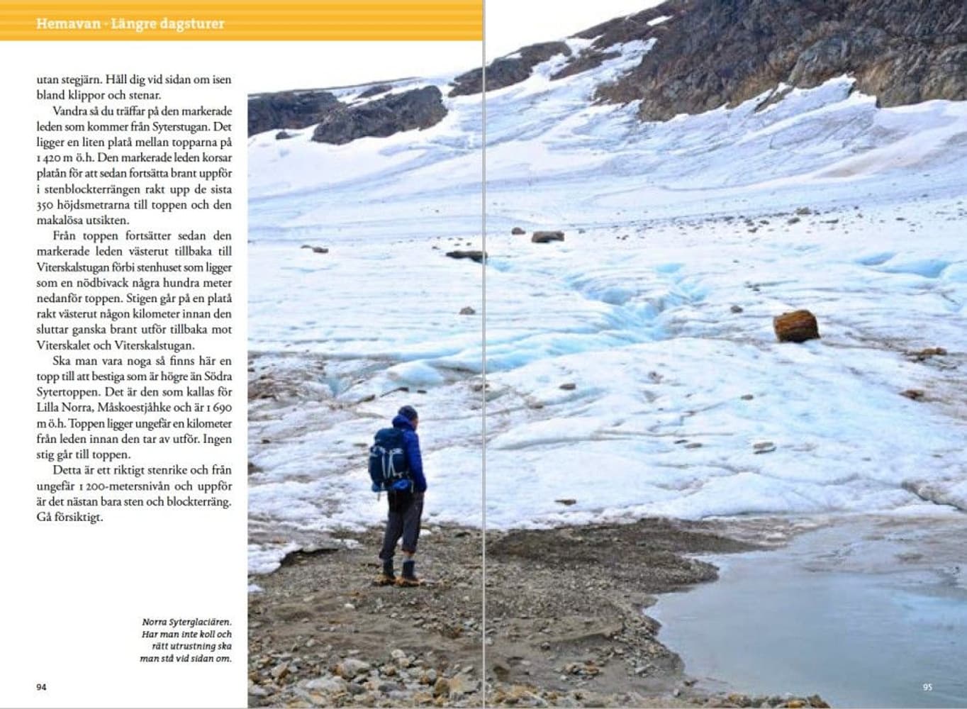 Fjällvandra i Vindelfjällen: vandringar kring Ammarnäs & Hemavan, view: 3